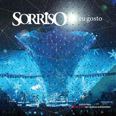 Sorriso Eu Gosto Ao Vivo No Maracanãzinho 專輯 Karinah/Sorriso Maroto