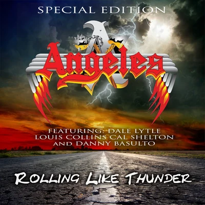 Angeles Rolling Like Thunder (Special Edition)