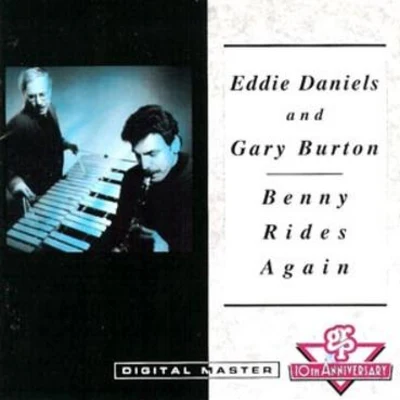 Benny Rides Again 专辑 Eddie Daniels/FriiStyle Gahspol