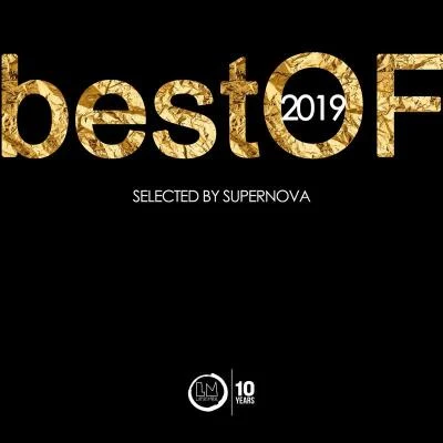 Best of 2019 - Selected by Supernova 專輯 Supernova/Mario Ochoa/Rafa Barrios/Kydus/Filterheadz