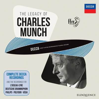 Charles MunchParis Conservatoire Orchestra The Complete Polydor, Decca, Deutsche Grammophon And L’Oiseau-Lyre Recordings