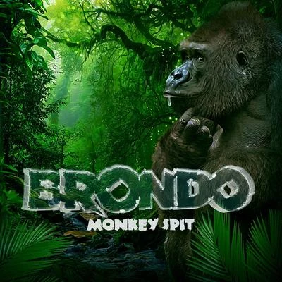 Brondo Monkey Spit