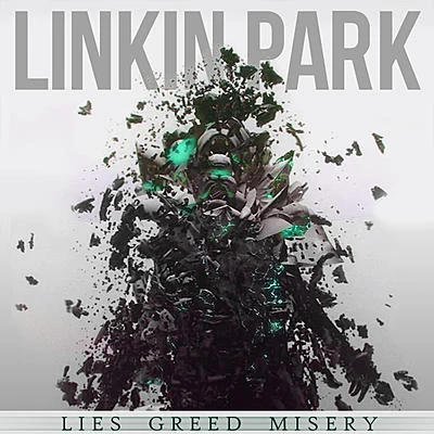 Lies Greed Misery 專輯 Linkin Park/Brian Kennedy/Jonny Buckland/Rob A!/Chris Brown