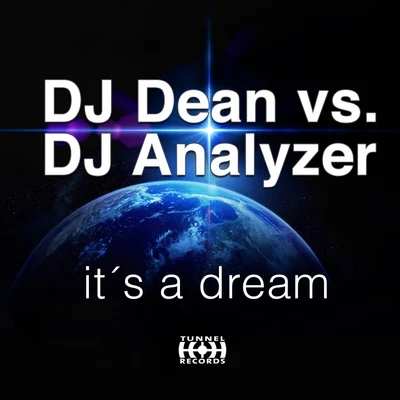 Its a Dream (DJ Dean vs. DJ Analyzer) 專輯 DJ Analyzer/Cary August