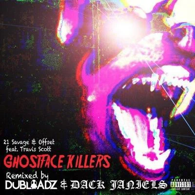 Ghostface Killers (Dubloadz & Dack Janiels Remix) 專輯 Dack Janiels