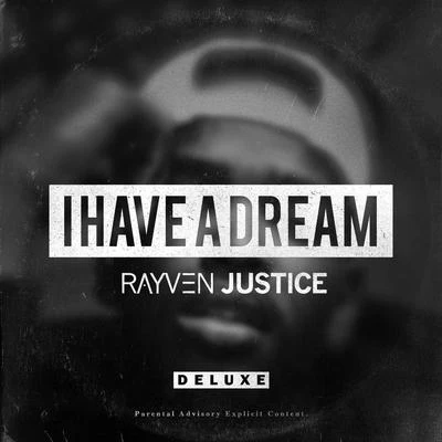 I Have A Dream (Deluxe Edition) 專輯 Surfa Solo/Rayven Justice