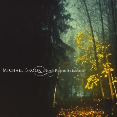 RockPaperScissors 专辑 Michael Brook