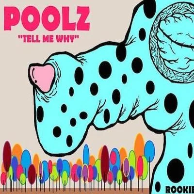 Tell Me Why 專輯 Poolz