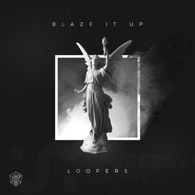 Blaze It Up 專輯 Loopers