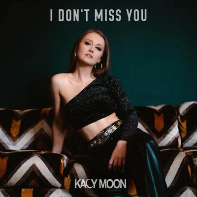 Kacy MoonBlanee I Dont Miss You