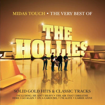 Midas Touch - The Very Best of the Hollies 专辑 The Hollies