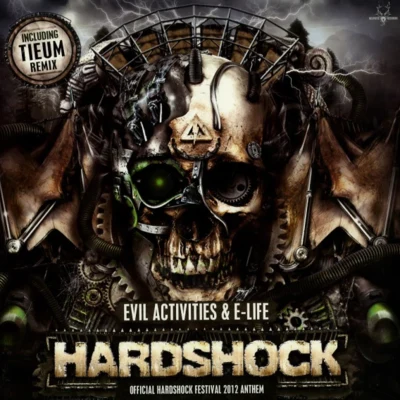 Hardshock (Official Hardshock Festival 2012 Anthem) 專輯 Evil Activities