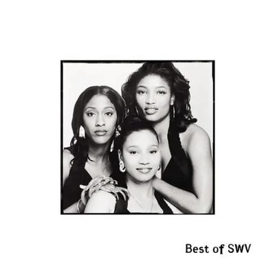 SWV Best Of SWV