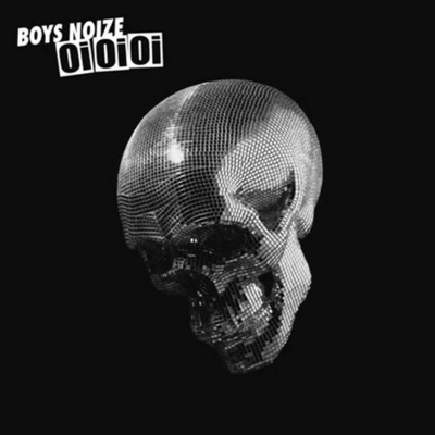 Boys NoizeA-Trak Oi Oi Oi