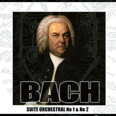 Suite Orchestral No. 1 & No. 2 專輯 Bach