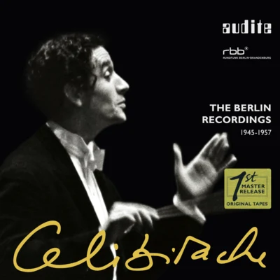 Radio-Symphonie-Orchester BerlinMaria StaderIrmgard SeefriedDietrich Fischer-DieskauFerenc Fricsay Sergiu Celibidache: The Berlin Recordings