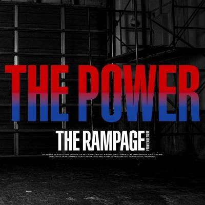 THE RAMPAGE from EXILE TRIBE THE POWER