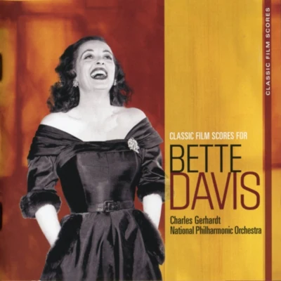 Classic Film Scores For Bette Davis 專輯 The National Philharmonic Orchestra