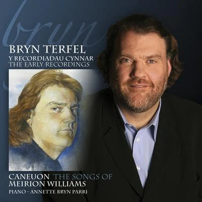 Caneuon Meirion WilliamsThe Songs Of Meirion Williams 專輯 Bryn Terfel