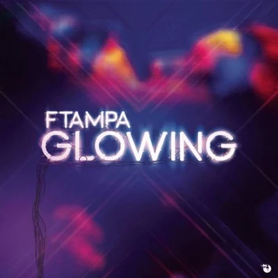 Glowing 專輯 Dextrust/FTampa/Quintino