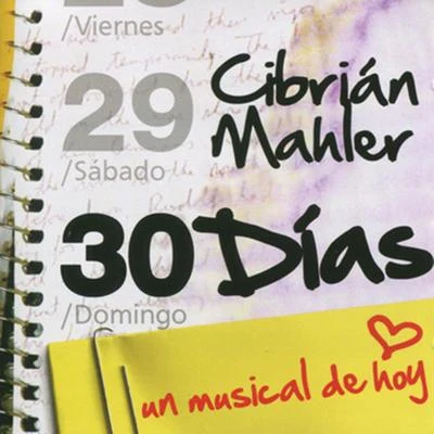 30 Días - Un Musical de Hoy (Banda Sonora Original) 專輯 Mahler