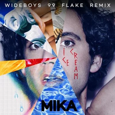 Ice Cream (Wideboys 99 Flake Remix) 专辑 MIKA