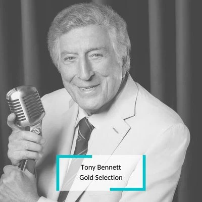 Tony Bennett Tony Bennett - Gold Selection