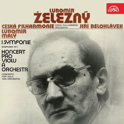 Železný: Symphony No. 1, Viola Concerto 专辑 Jiri Belohlavek/Czech Philarmonic/Vincent Figuri