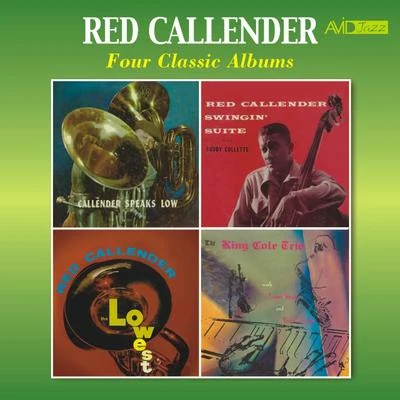 Four Classic Albums (Speaks LowSwingin SuiteThe LowestKing Cole Trio) [Remastered] 專輯 Red Callender