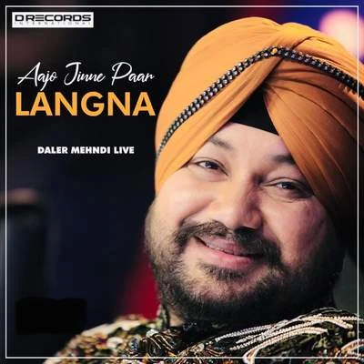 Ajao Jinne Paar Langna 專輯 Suvarna Tiwari/Daler Mehndi/Harshdeep Kaur