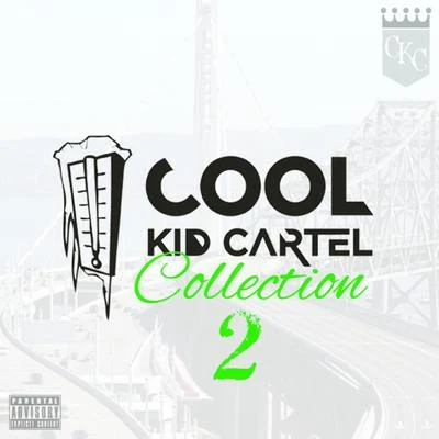 Cool Kid Cartel Collection 2 专辑 Jonn Hart/Juelz Santana/Too $hort