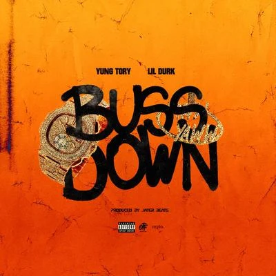 Buss Down (feat. Lil Durk) 專輯 Yung Tory