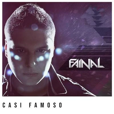 Casi Famoso 專輯 Fainal