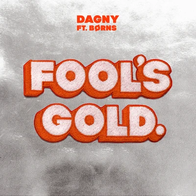 Fools Gold 專輯 Dagny