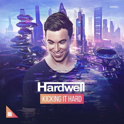 Kicking It Hard 專輯 Hardwell/ATB/KayJay/Ian Oliver/Shantel