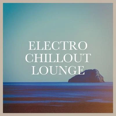 Electro Chillout Lounge 專輯 Chillout Café/Dan Smooth/Elena T