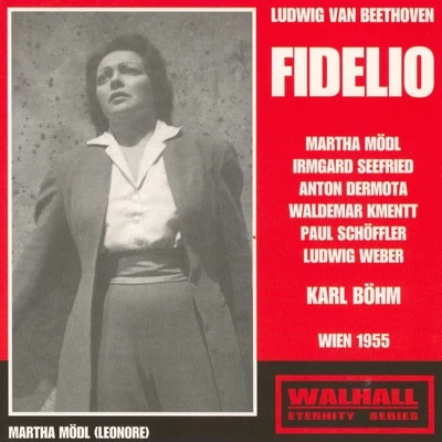 Beethoven : Fidelio (Wien, 1955) 專輯 Karl Bohm