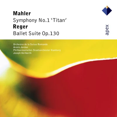 Mahler : symphony no.1, Titan reg而 : ballet suite - apex 專輯 Philharmonisches Staatsorchester Hamburg/Eugen Jochum