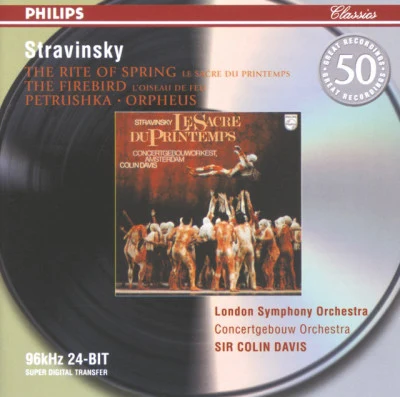 Stravinsky: Petrushka; The Firebird; The Rite of Spring; Orpheus 专辑 Igor Stravinsky