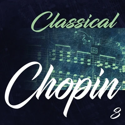 Classical Chopin 3 專輯 Dubravka Tomšič