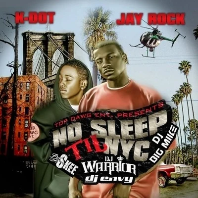 No Sleep Til NYC 專輯 Jay Rock