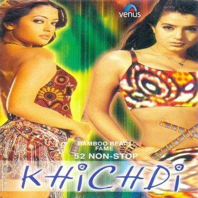 Khichdi 52 Non Stop 专辑 Kapil