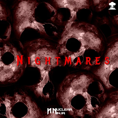 Nightmares 專輯 Nuclear Ninja