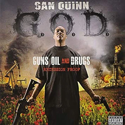 G.O.D.: Guns Oil and Drugs Recession Proof 專輯 San Quinn