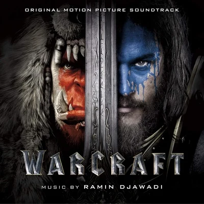 Ramin Djawadi Warcraft (Original Motion Picture Soundtrack)