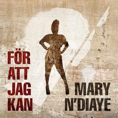 För att jag kan 專輯 Mary N地A也