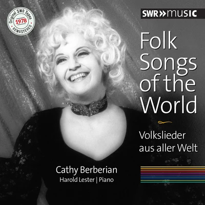 Vocal Recital: Berberian, Cathy - BARTÓK, B.LEBEDEFF, A.OBRADORS, F.HAYDN, J.BEETHOVEN, L. vanRAVEL, M. (Folk Songs of the World) 专辑 Cathy Berberian/Ella Fitzgerald/Elisabeth Schwarzkopf/Severino Gazzelloni/Eliabeth Schwarzkopf