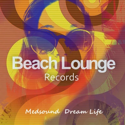 Dream Life 專輯 Medsound/Dave Baron