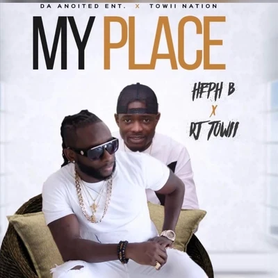 My Place (feat. DJ Towii) 專輯 Heph B