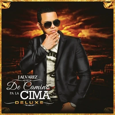 De Camino Pa&#x27; la Cima 专辑 J Alvarez